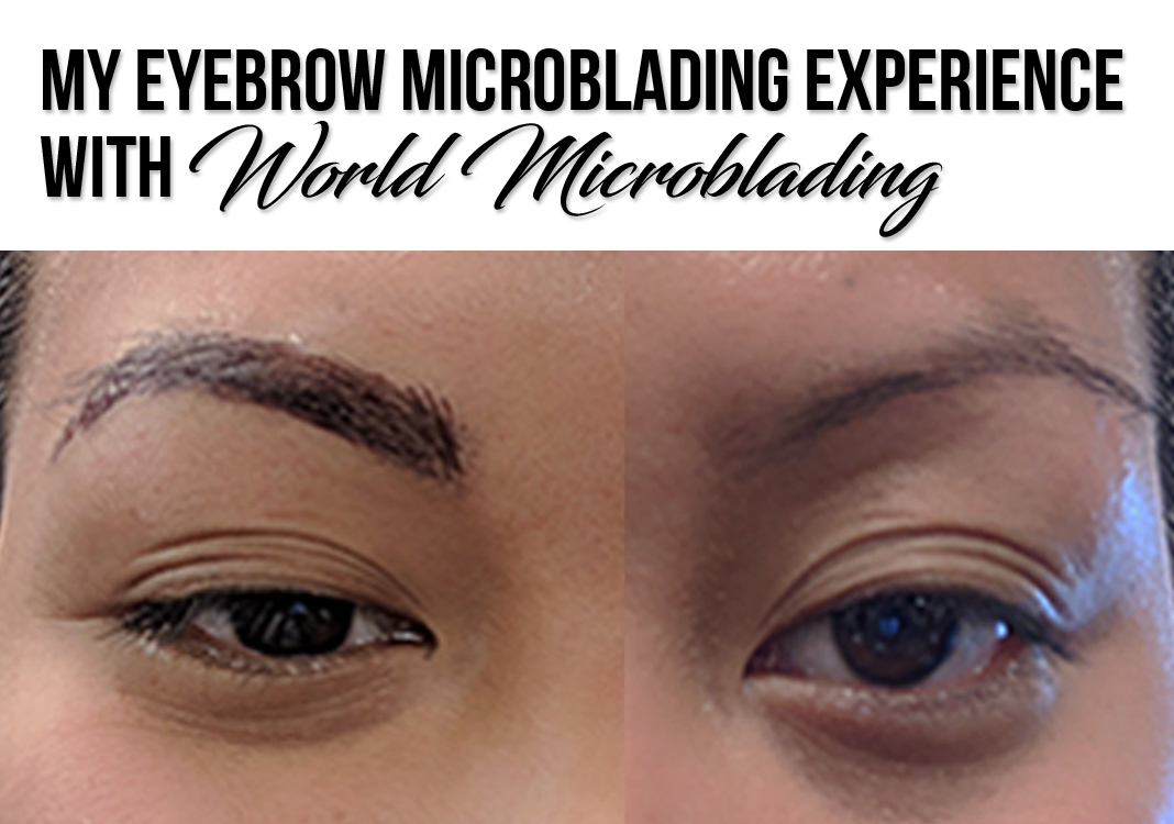 My Eyebrow Microblading Experience With World Microblading Schimiggy