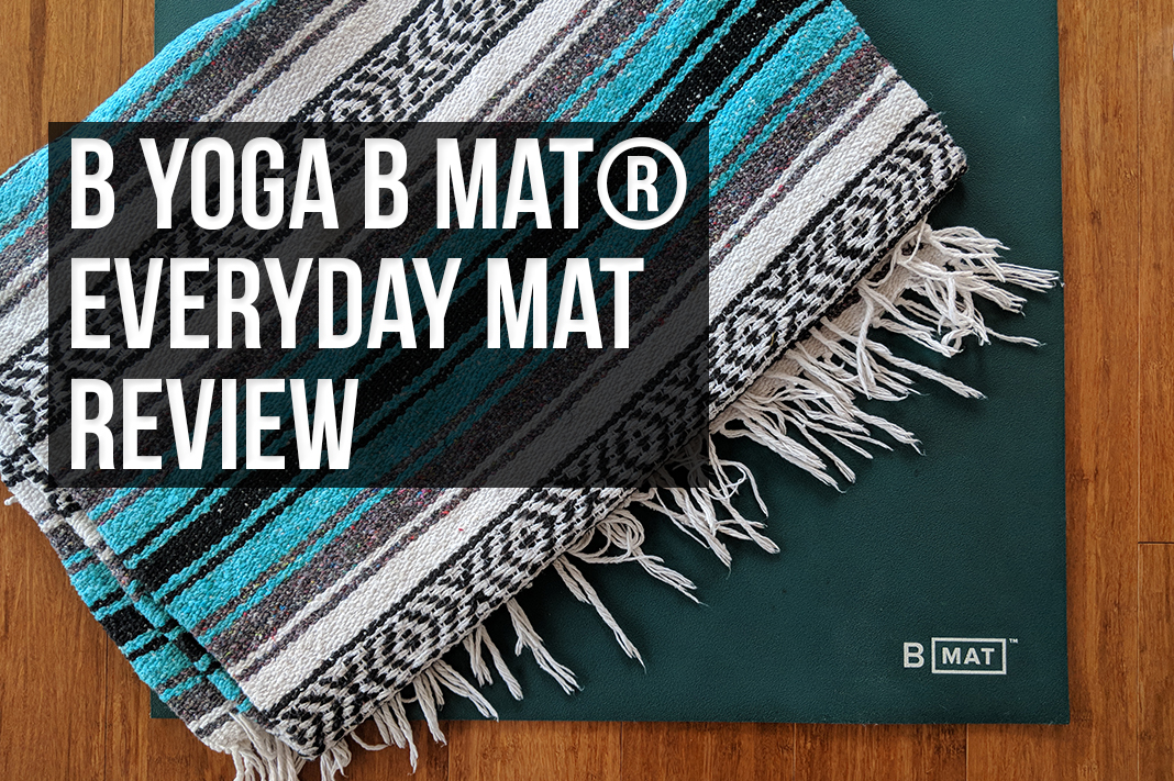 B Yoga B MAT™ REVIEW + 15% Coupon Code: SCHIMIGGY15