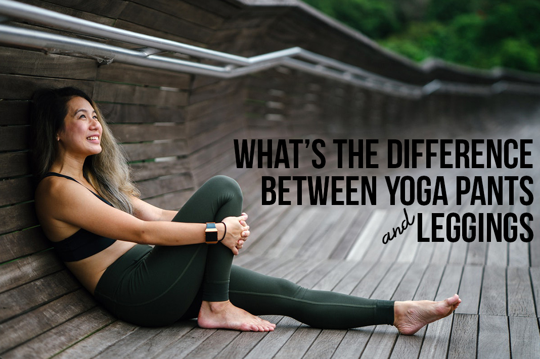 What is the Difference Between Yoga Pants and Leggings?