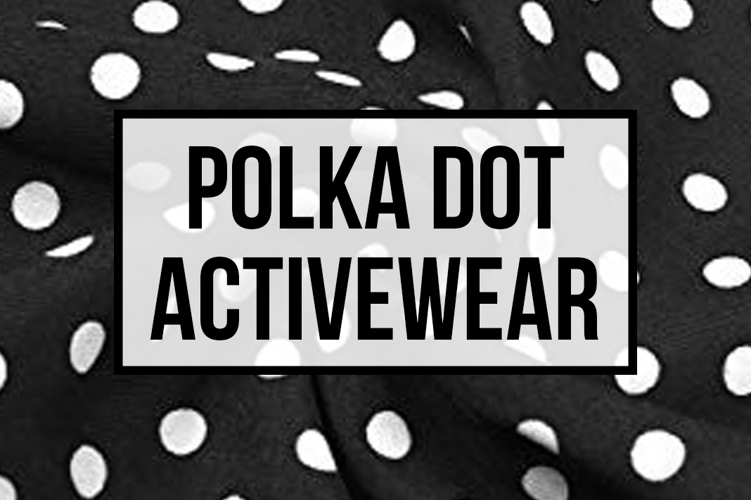 Best Polka Dot Leggings and Activewear