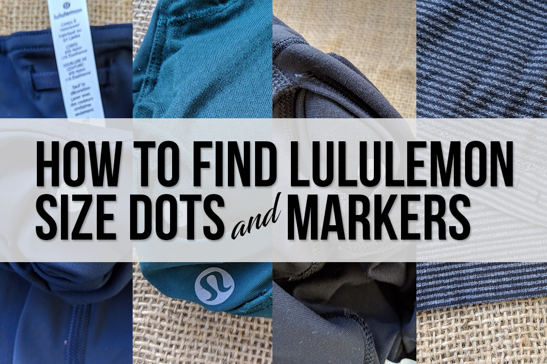 How to Find lululemon Size Dots and Markers