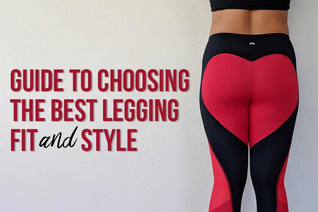 Guide to Choosing the Best Legging Fit and Style schimiggy reviews