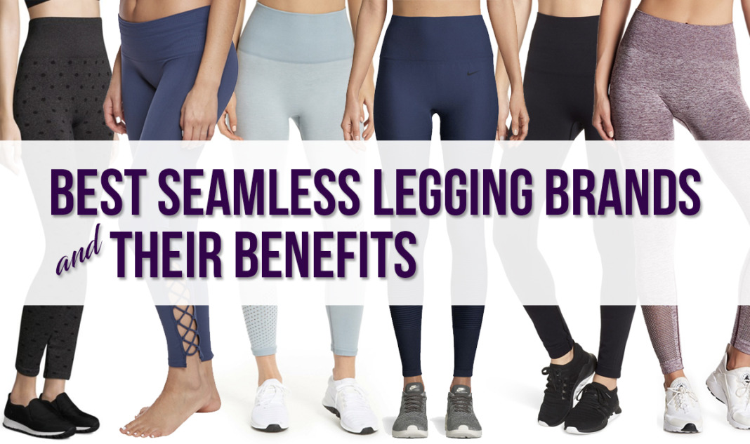 Best Seamless Leggings Brands and Benefits of Wearing Seamless Clothes