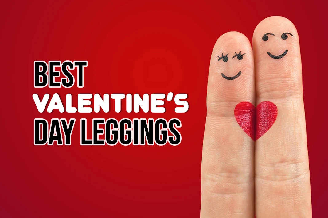 Best Valentine's Day Leggings - Schimiggy Reviews