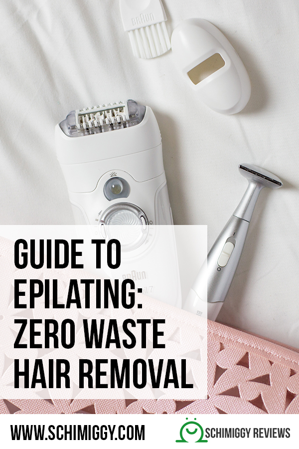 guide to epilating zero waste hair removal schimiggy reviews