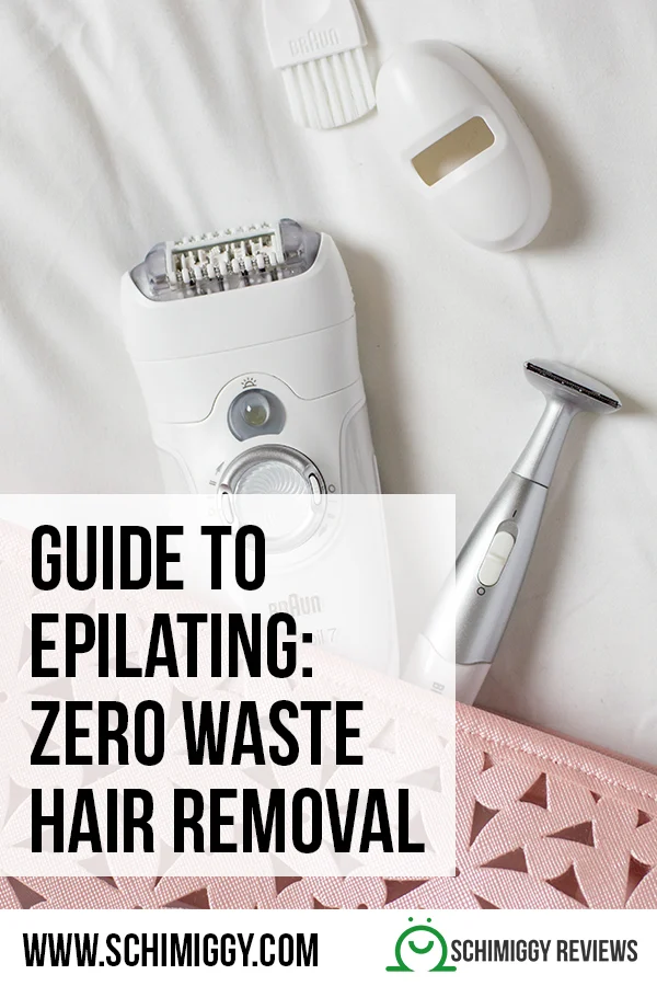 guide to epilating zero waste hair removal schimiggy reviews