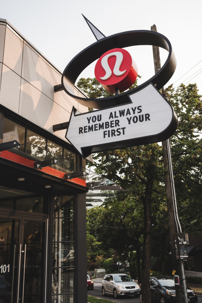 lululemon signage you always remember your first