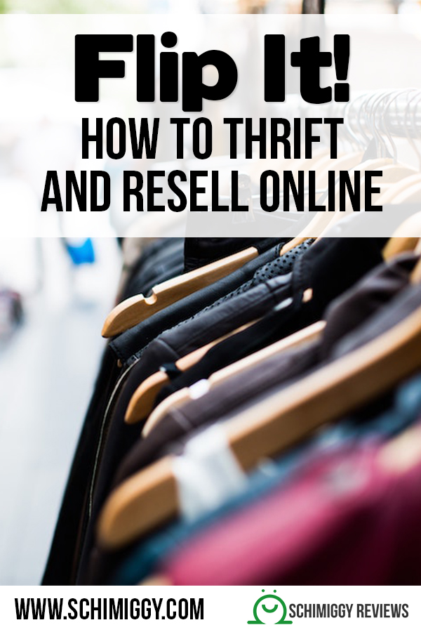 how to thrift and resell online flipping products schimiggy reviews