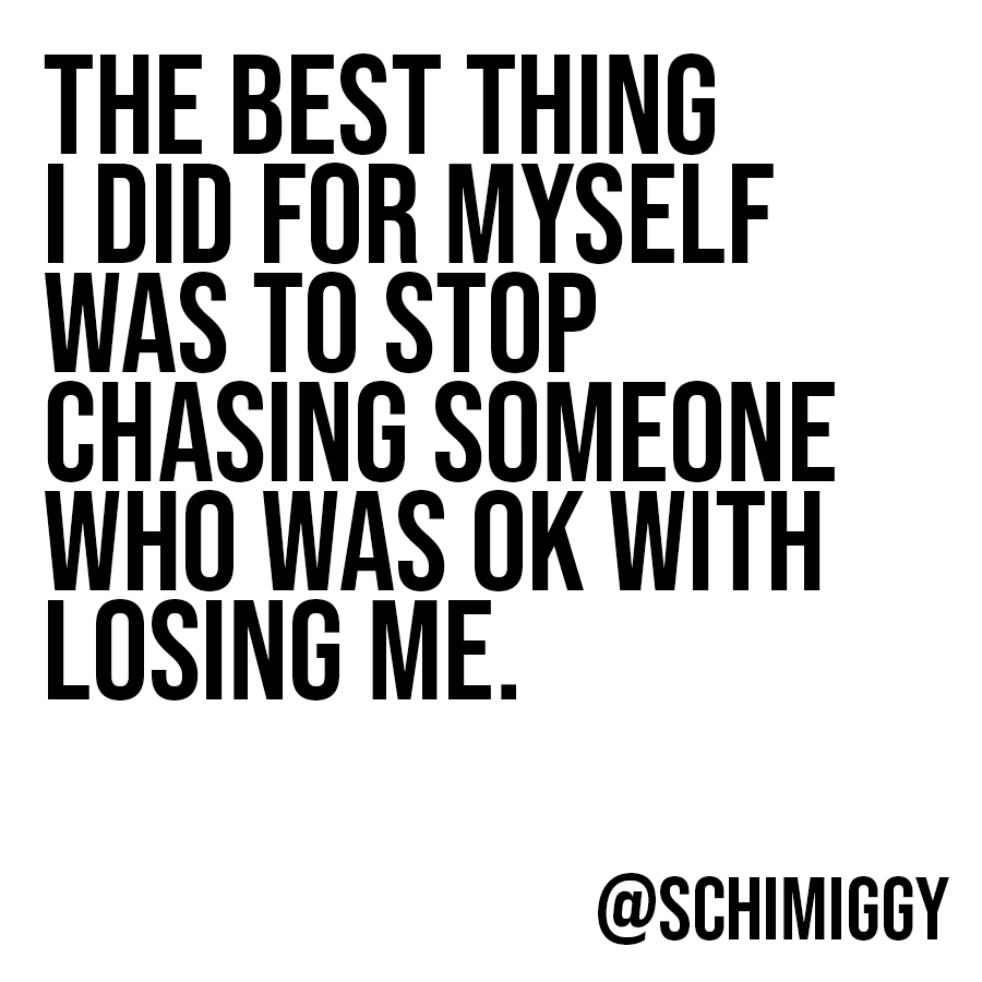 stop chasing