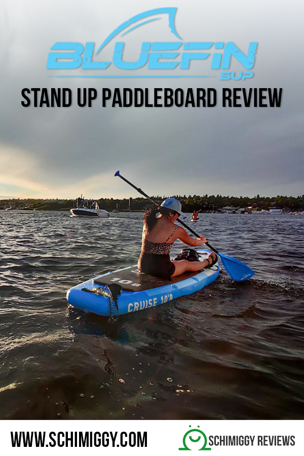 bluefin stand up paddleboard SUP board review SCHIMIGGY