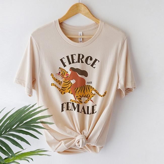 fierce female empowerment t-shirt alley and rae