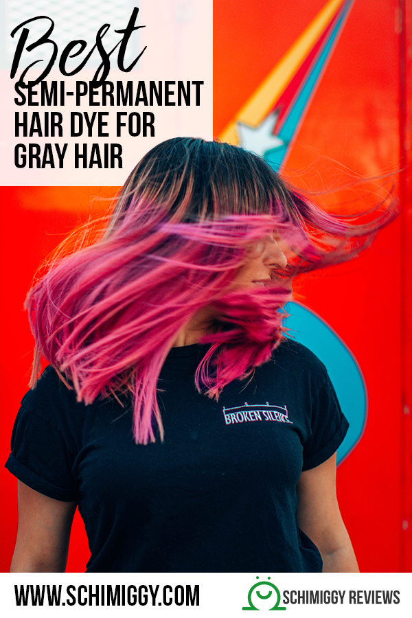 best semi-permanent hair dye for gray hair
