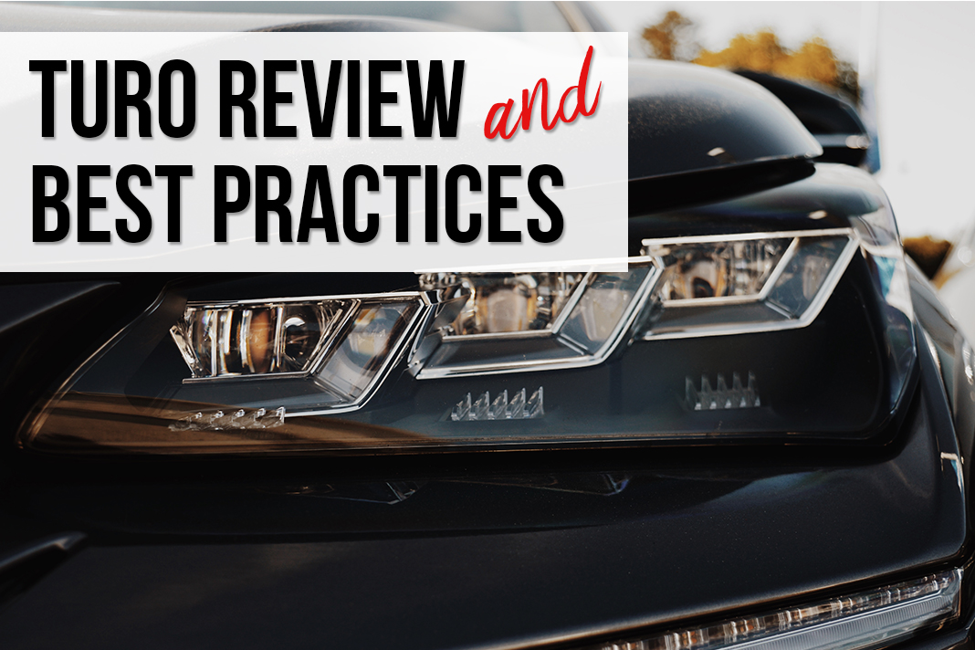 Turo Review + Best Practices