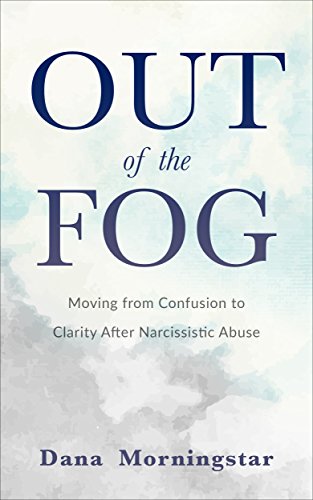 Out of the Fog by Dana Morningstar