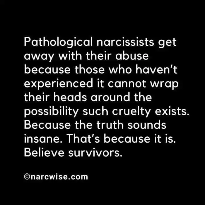 pathological narcissist get away because people cannot imagine
