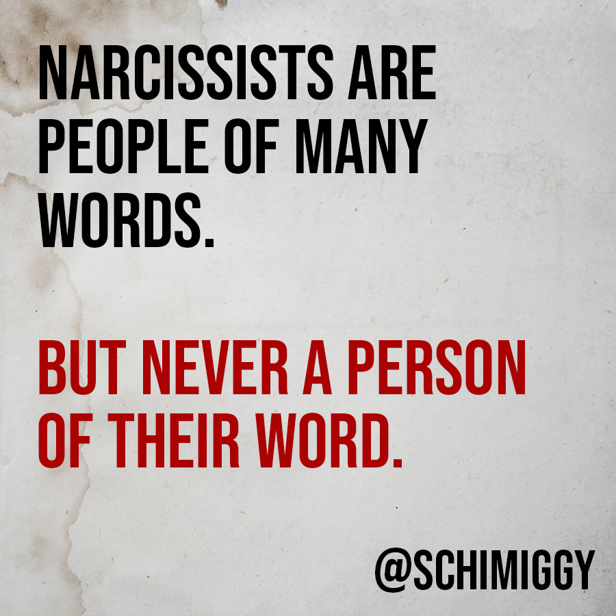 narcissists never keep their word
