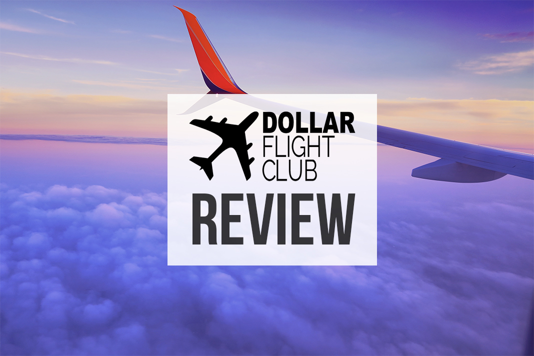 Dollar Flight Club Review – Is It Worth It?